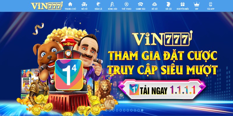 Nhà cái Vin777 mang đến cho bạn những lựa chọn đúng đắn nhất